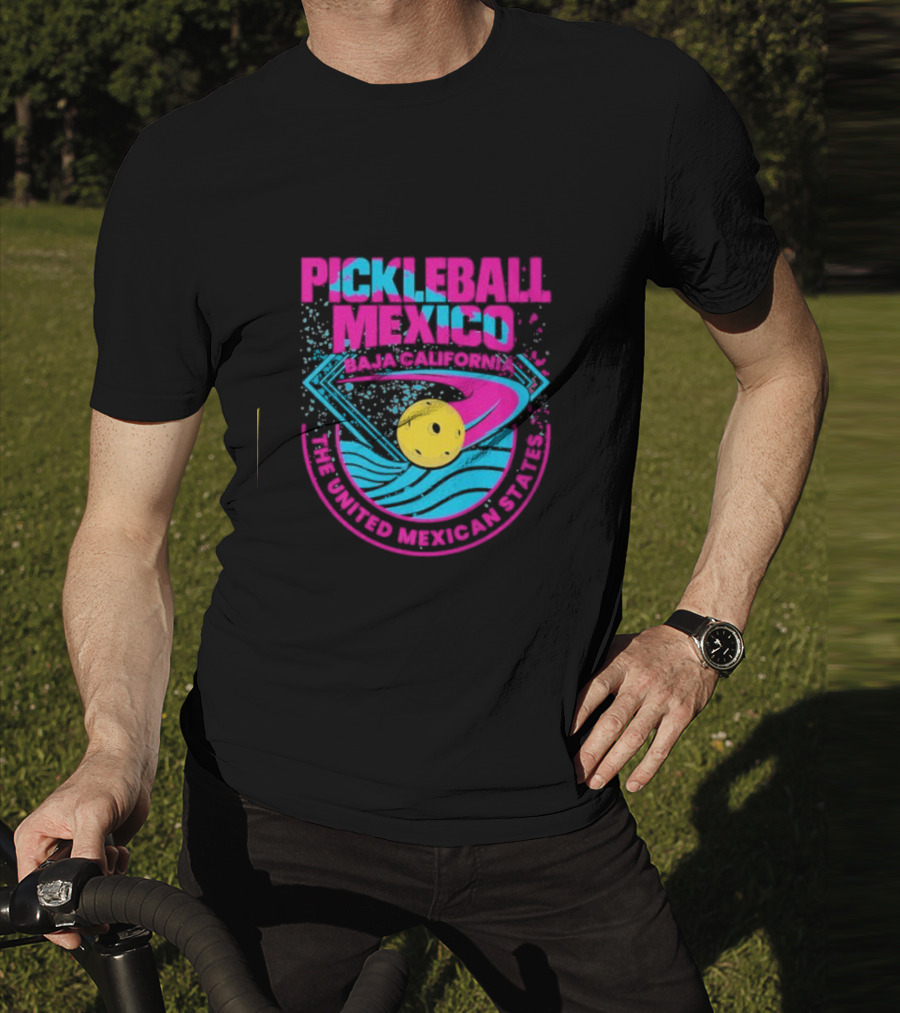 Pickleball Mexico Baja California The United Mexican States T-Shirt