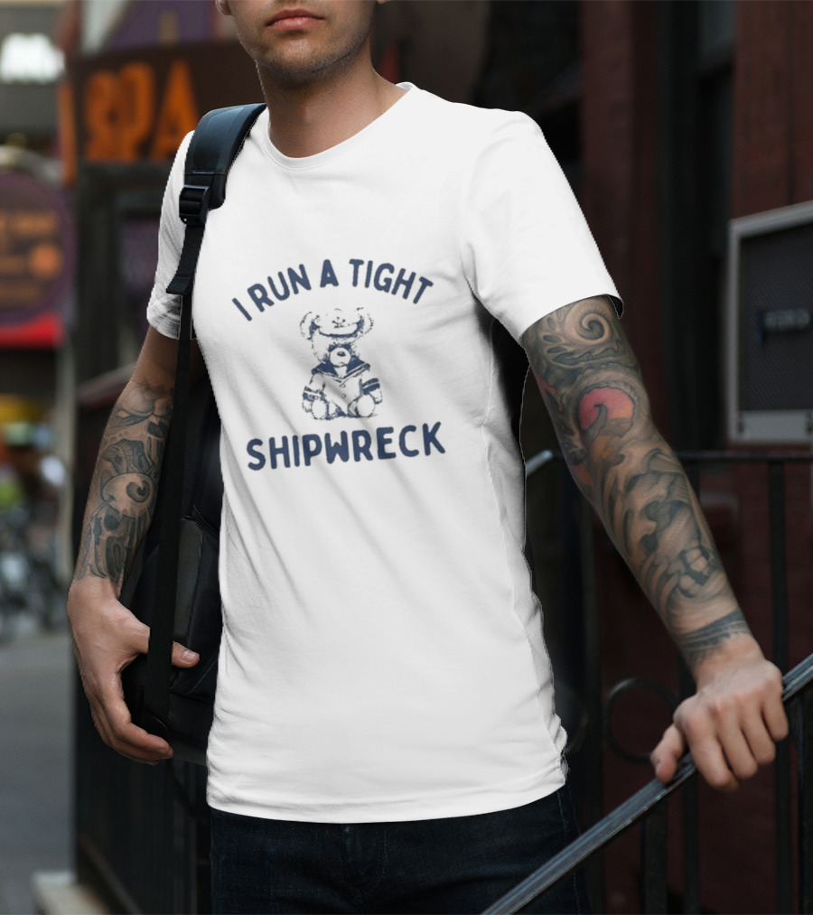 Slippywild I Run A Tight Shipwreck Captain Bear T-Shirt