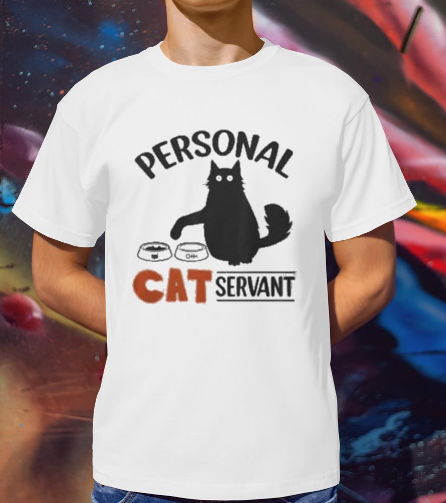 PERSONAL CAT SERVANT WITH PET FOOD BOWLS T-Shirt