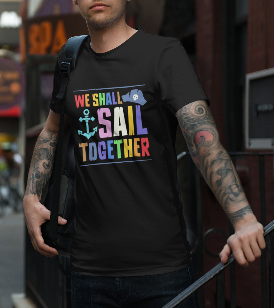 Sea Of Thieves We Shall Sail Together Pride Anchor Skull Hat T-Shirt
