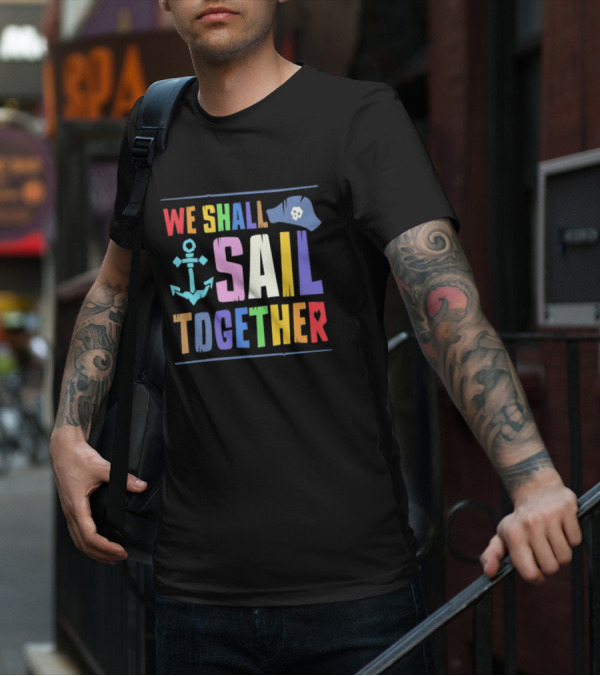 Sea Of Thieves We Shall Sail Together Pride Anchor Skull Hat T-Shirt