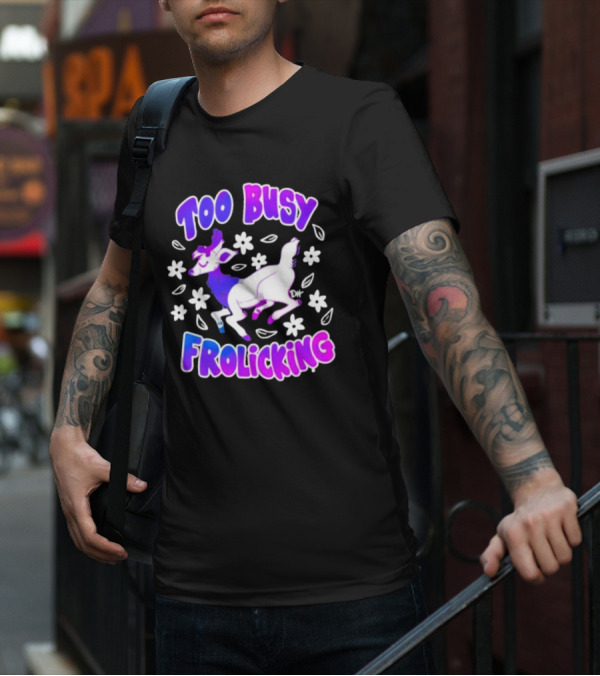 Too Busy Frolicking Colorful Deer With Flowers T-Shirt