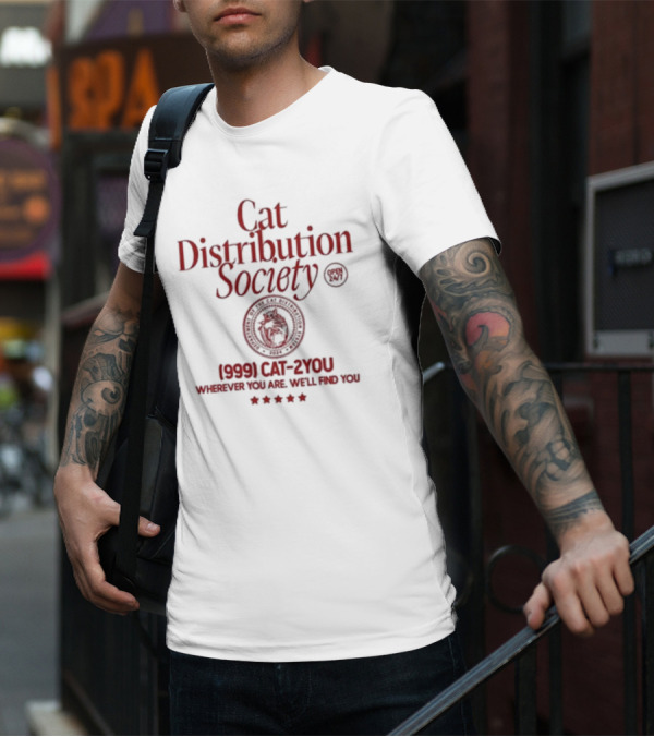 Weirdlilguys Cat Distribution Society Wherever You Are We'll Find You 999 Cat-2You T-Shirt