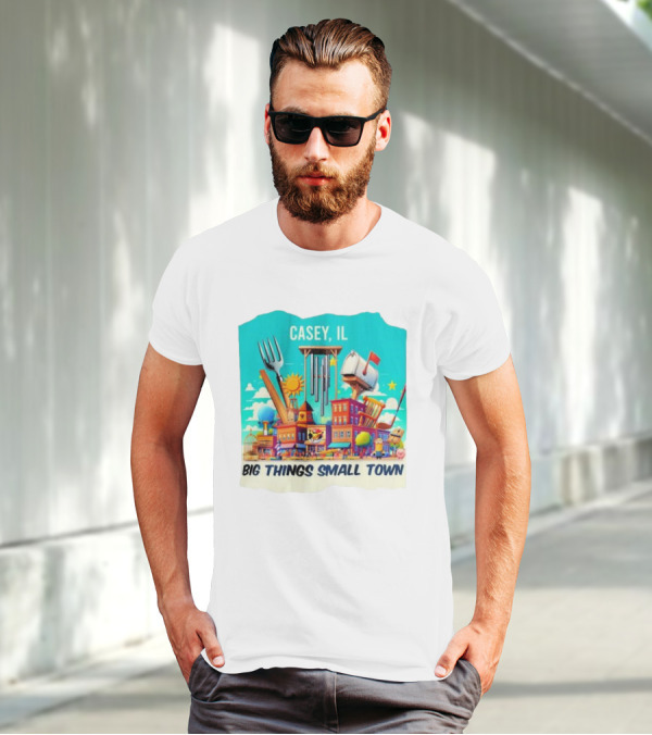 Casey IL Big Things Small Town Oversized Items And Landmarks T-Shirt