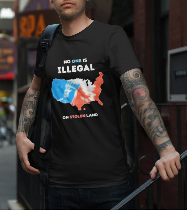 NO ONE IS ILLEGAL ON STOLEN LAND Indigenous Map T-Shirt