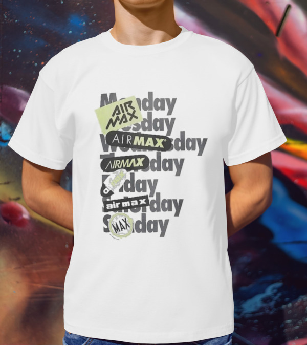 Air Max Monday Tuesday Wednesday Thursday Friday Saturday Sunday T-Shirt