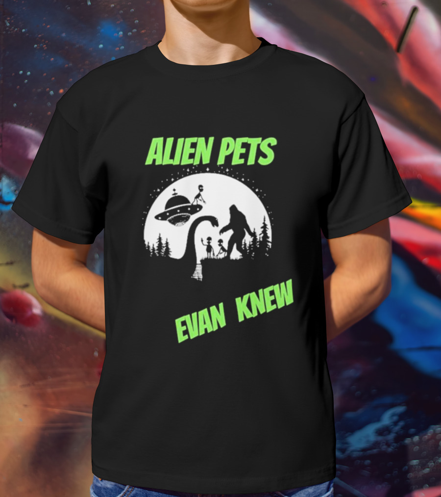 ALIEN PETS EVAN KNEW UFO BIGFOOT AND DINOSAUR SCENE T-Shirt