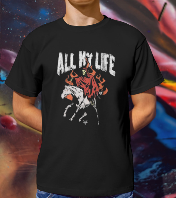 All My Life Reaper On Fiery Horse T-Shirt