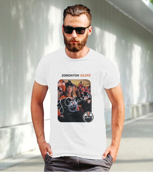 Oil Cans T Edmonton Oilers J Clarke Fan Flash T-Shirt
