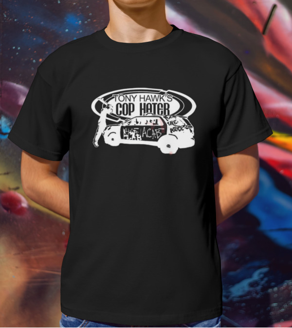 TONY HAWK'S COP HATER ACAB FROM THE POLICE T-Shirt