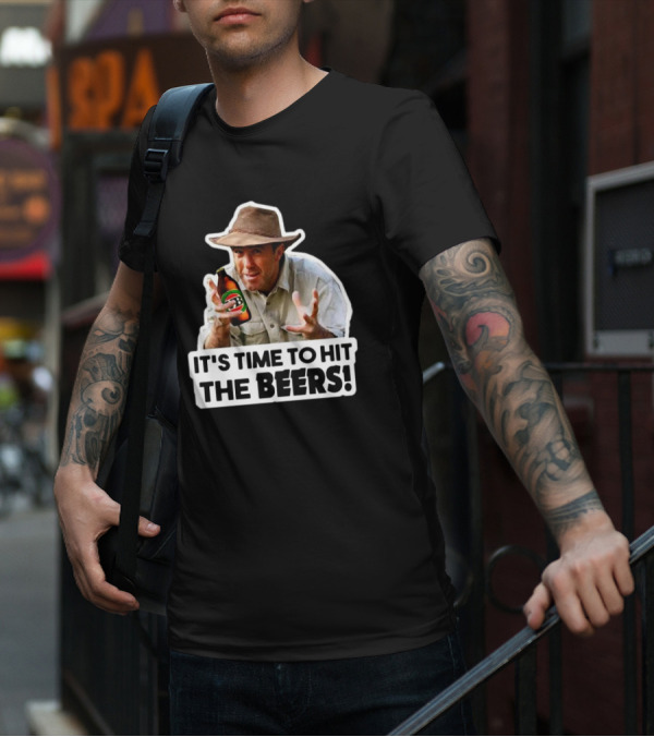Russell Coight It's Time To Hit The Beers Beer Bottle Hat T-Shirt