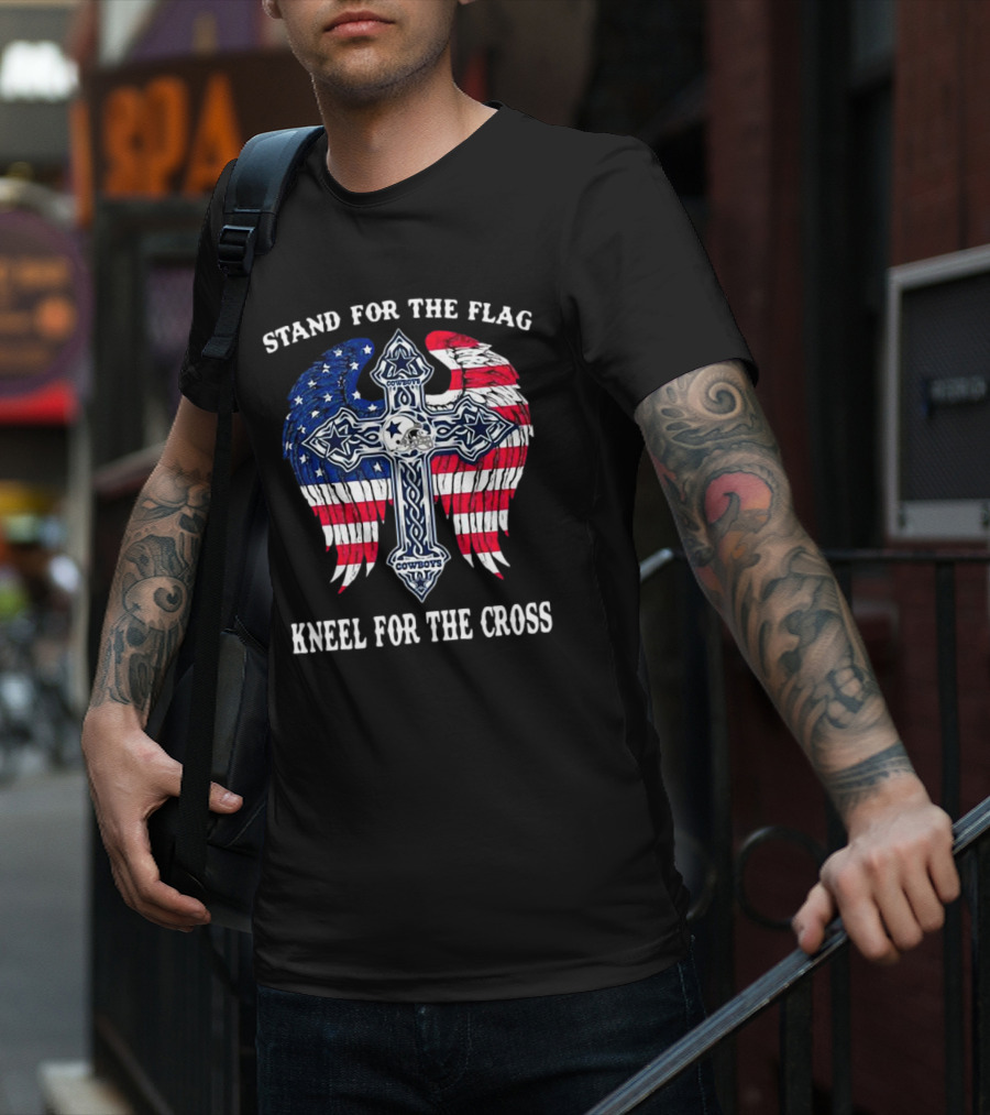 Stand For The Flag Kneel For The Cross Dallas Cowboys American Flag Wings Cross T-Shirt