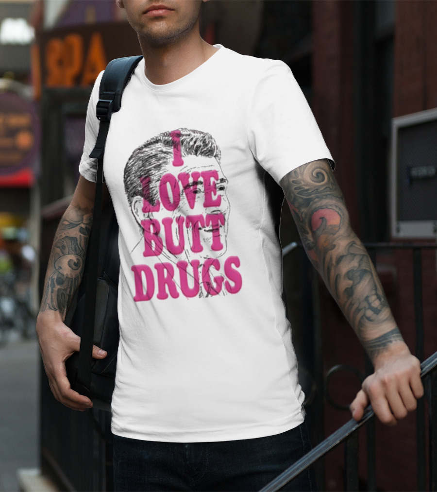 I Love Butt Drugs Retro Elvis T-Shirt