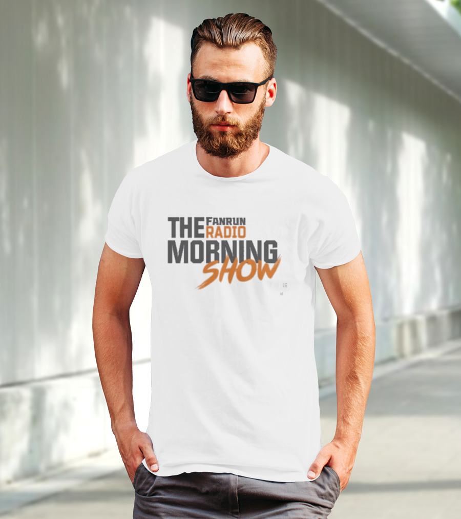 FANRUN RADIO THE MORNING SHOW T-Shirt