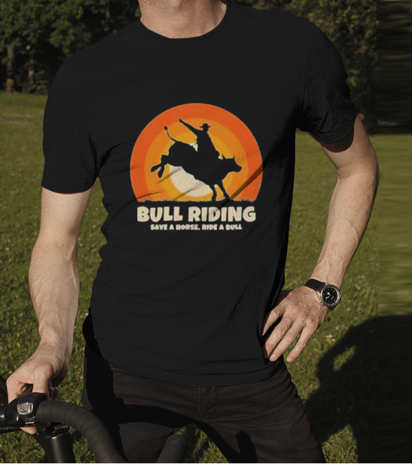 Bull Riding Save A Horse Ride A Bull Sunset Silhouette Cowboy Vintage T-Shirt