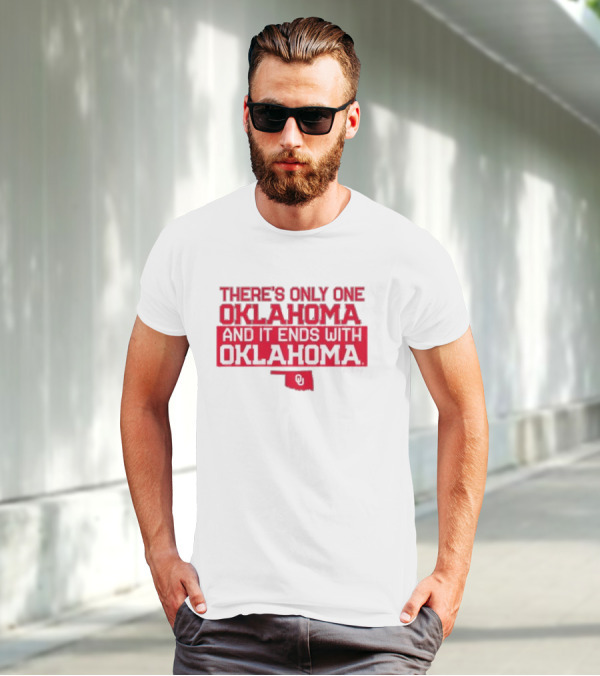 There’s Only One Oklahoma And It Ends With Oklahoma Rylie Boone OU T-Shirt