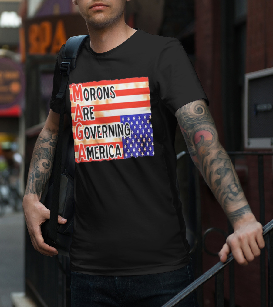 Morons Are Governing America MAGA T-Shirt