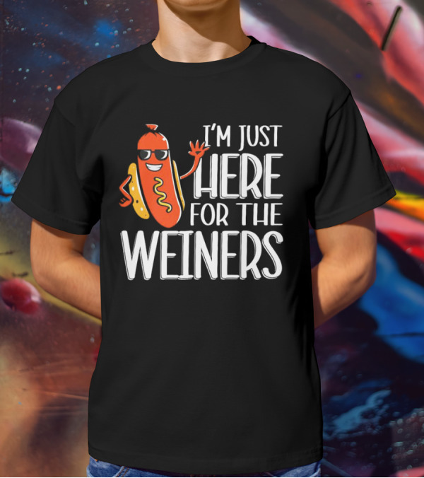 I'm Just Here For The Wieners Sausage Wearing Sunglasses T-Shirt