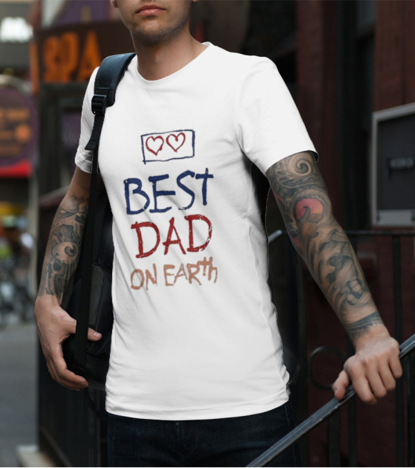 Best Dad On Earth Hearts T-Shirt