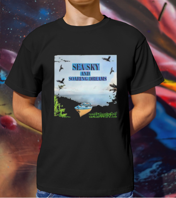 SEA SKY AND SOARING DREAMS WITH BIRDS AND BOAT IN NATURE SCENE T-Shirt
