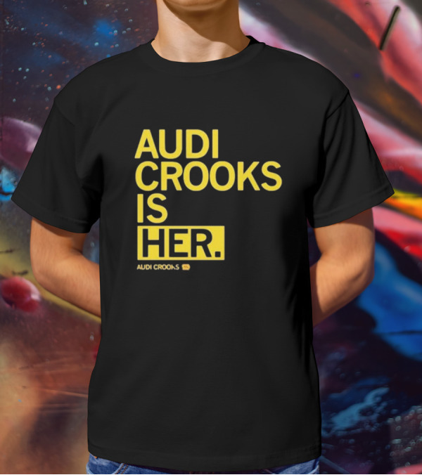 Audi Crooks Is Her Basketball Star Empowerment T-Shirt