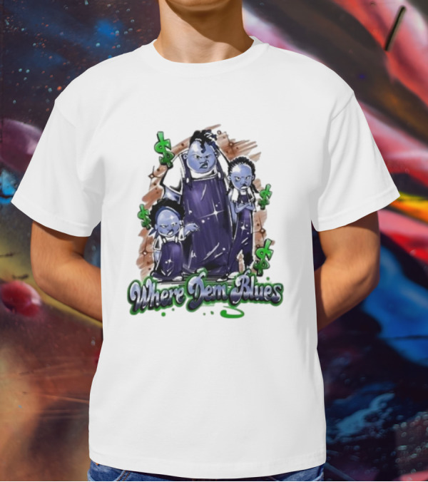 Where Dem Blues Based Savage T-Shirt