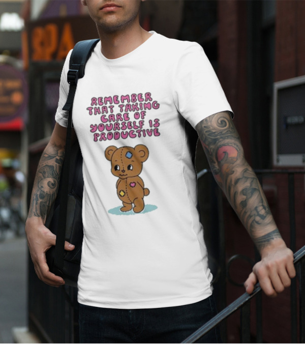 Bear Remember That Taking Care Of Yourself Is Productive Cute Patchwork T-Shirt