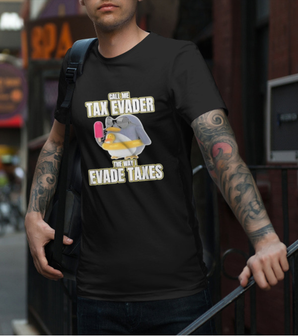 Call Me Tax Evader The Way I Evade Taxes Penguin With Sunglasses And Ice Cream T-Shirt