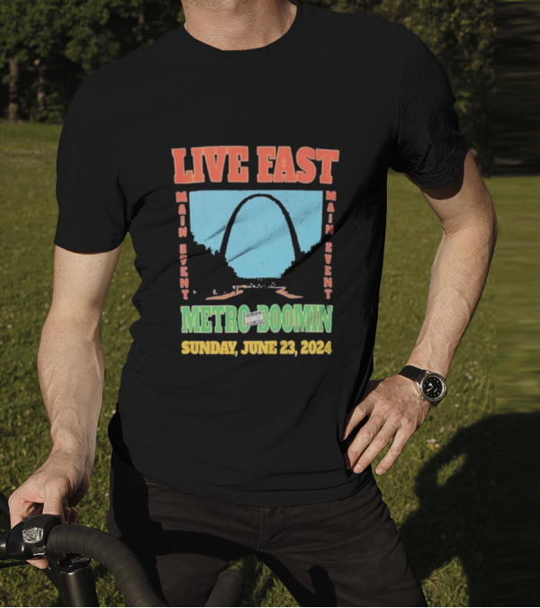Live Fast Main Event Metro Boomin Sunday June 23 T-Shirt