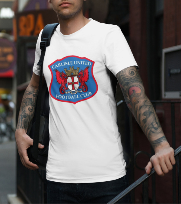 Carlisle United Football Club Crest Bejust And Fear Not Dual Red Dragons Shield T-Shirt