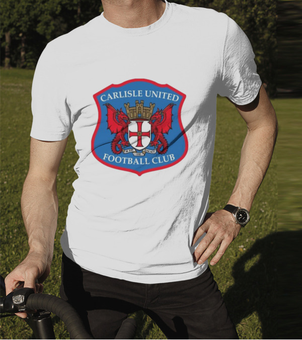 Carlisle United Football Club Crest Bejust And Fear Not Dual Red Dragons Shield T-Shirt
