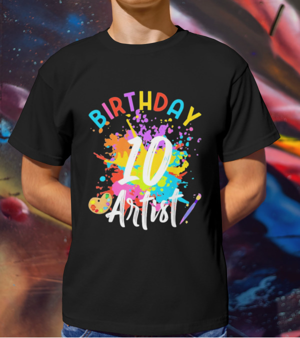 Birthday 10 Artist Painting Party T-Shirt