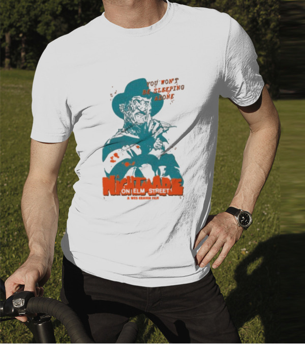 A Night Mare On Elm Street You Won’t Be Sleeping Alone A Wes Craven Film T-Shirt