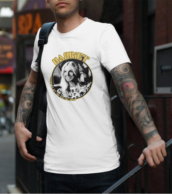 Harriet Trying To Get The Feeling Again Retro Style Nostalgia T-Shirt
