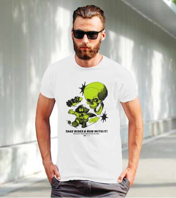 Take Risks Run With It Cartoon Character Facing Neon Skull Because Death Waits For No One T-Shirt