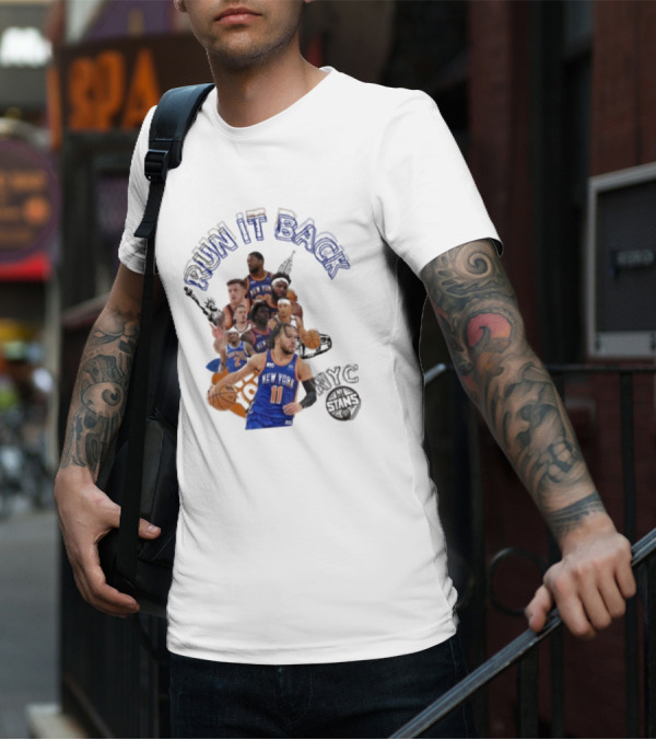 Knicks Run It Back NYC Stans Basketball Team Players T-Shirt
