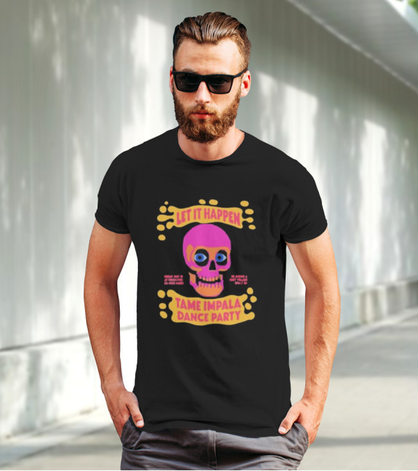 Let It Happen Tame Impala Dance Party July 19 Drom NYC T-Shirt