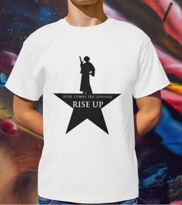 Here Comes The General Rise Up Hamilton Star T-Shirt