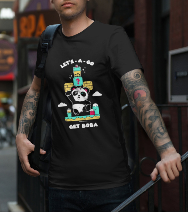LET'S-A-GO GET BOBA PANDA THE PANDA T-Shirt