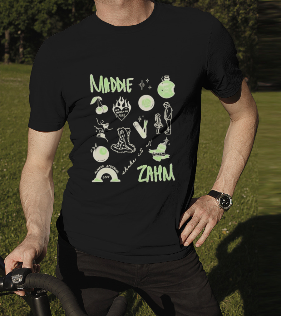 Maddie Zahm Tattoo Always Steering Left Let Myself On Fire T-Shirt
