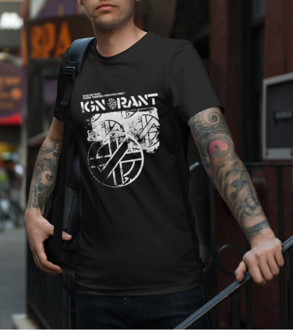 Steve Ignorant Who Do They Think They're Fooling Iconic T-Shirt