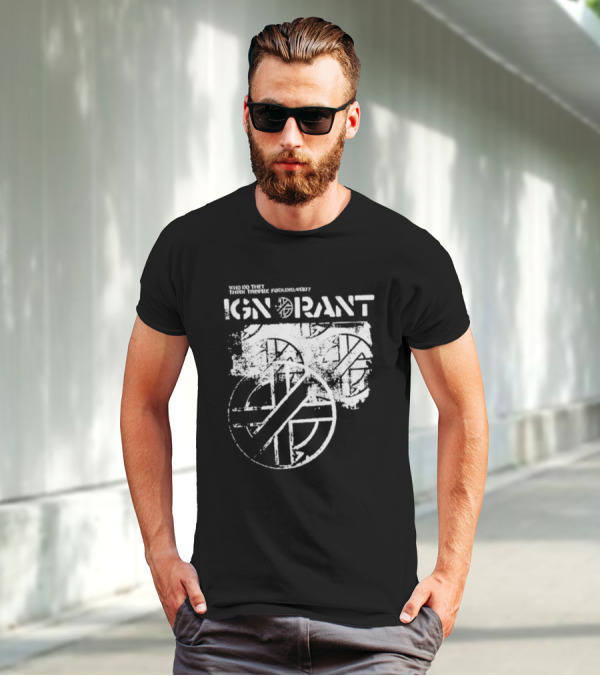 Steve Ignorant Who Do They Think They're Fooling Iconic T-Shirt