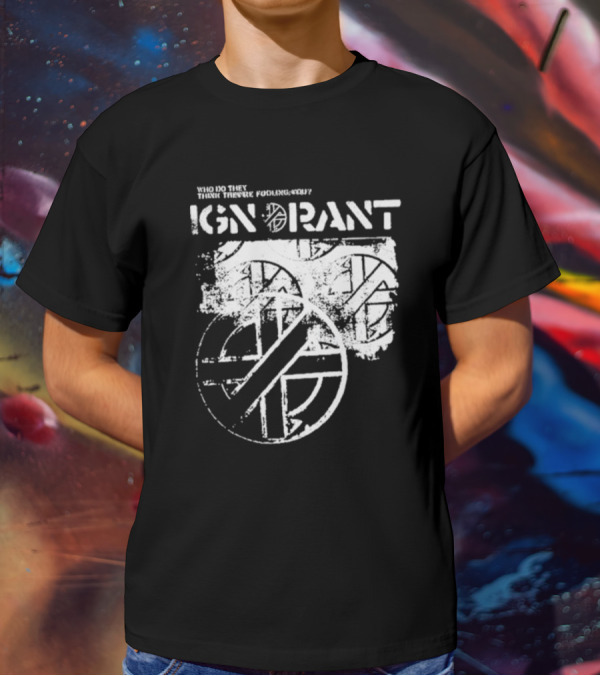 Steve Ignorant Who Do They Think They're Fooling Iconic T-Shirt