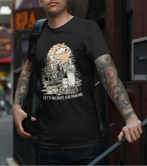 Let’s Validate Our Parking Vdoka Campfire Forest Scene T-Shirt