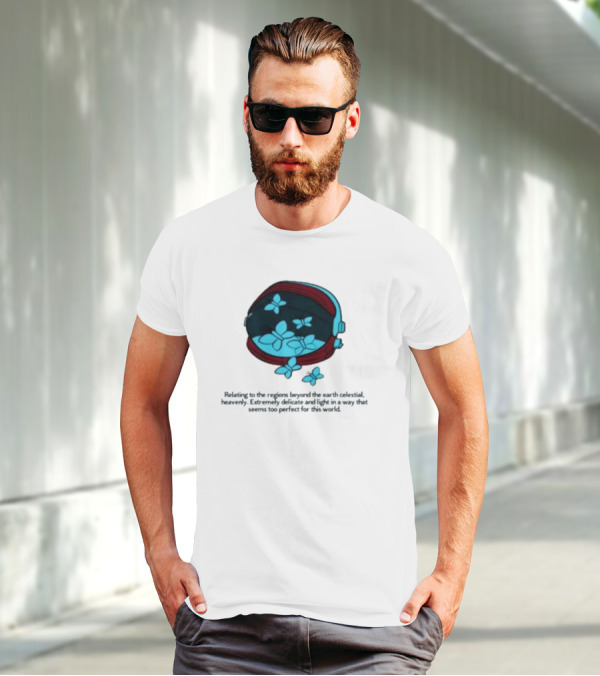 Relating To The Regions Beyond The Earth Celestial Heavenly Perfect Light T-Shirt