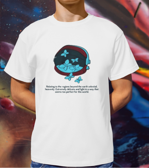 Relating To The Regions Beyond The Earth Celestial Heavenly Perfect Light T-Shirt