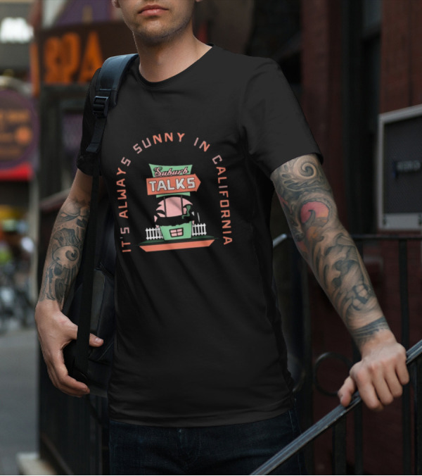 Suburb Talks It's Always Sunny In California Retro House T-Shirt
