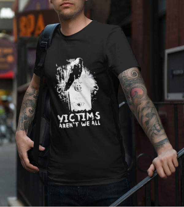 Victims Aren't We All Eric Draven Crow Tombstone T-Shirt
