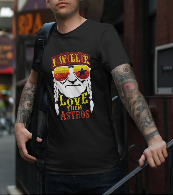 I Wille Love Them Astros T-Shirt
