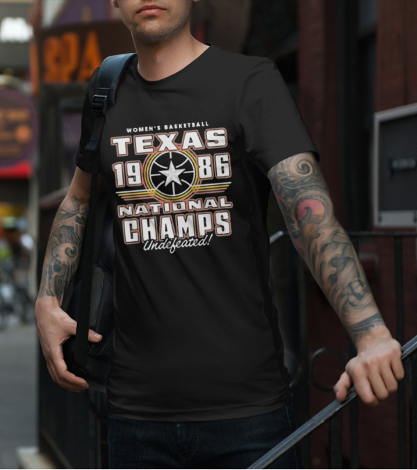 Texas Women's Basketball 1986 National Champs Undefeated T-Shirt